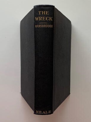 Item #11922 The Wreck, An Historical and A Critical Study of the Administrations of Theodore...