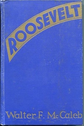 Item #12745 Theodore Roosevelt. Walter F. McCaleb