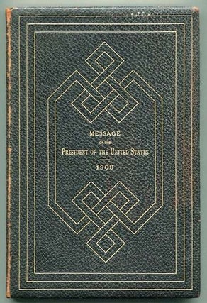 Item #13056 Message Of The President Of The United States Communicated To The Two Houses Of...