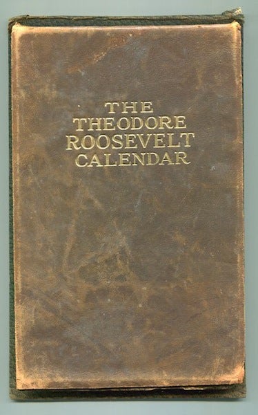 Item #13074 Theodore Roosevelt Calendar, 1921