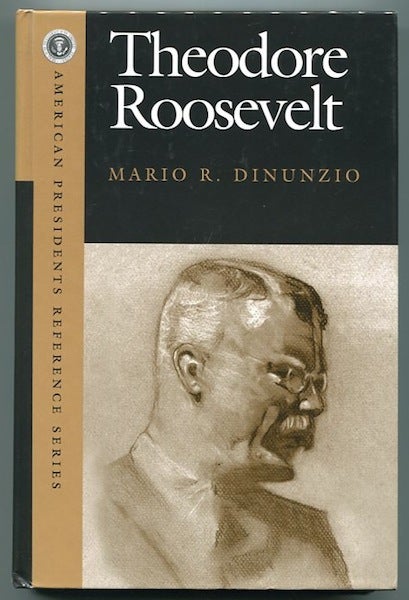 Item #13172 Theodore Roosevelt. Mario R. Dinunzio.