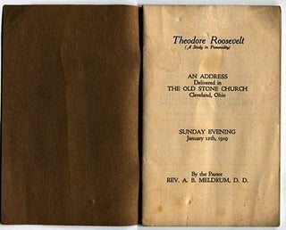 Item #13274 Theodore Roosevelt, (A Study In Personality), An Address Delivered In The Old Stone...