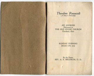 Item #13274 Theodore Roosevelt, (A Study In Personality), An Address Delivered In The Old Stone...