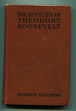 Item #13294 The Boy's Life of Theodore Roosevelt; Edited for School Use By H. C. Newton....
