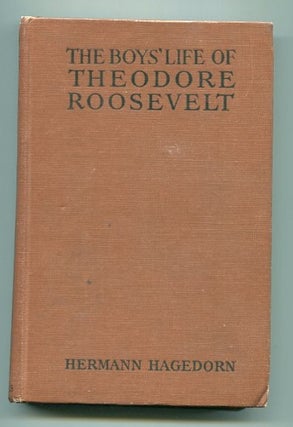 Item #13294 The Boy's Life of Theodore Roosevelt; Edited for School Use By H. C. Newton. Hermann...