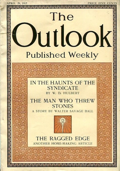Item #14134 The Welfare Of The Farmer; Outlook April 20, 1912. Theodore Roosevelt.