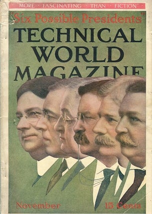 Item #14439 Six Possible Presidents. Technical World Magazine, November, 1912. Henry M. Hyde