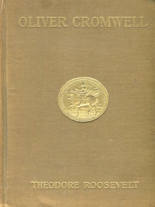 Item #15083 Oliver Cromwell. Theodore Roosevelt