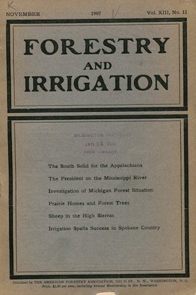 Item #15197 Forestry And Irrigation Magazine. November, 1907. Theodore Roosevelt