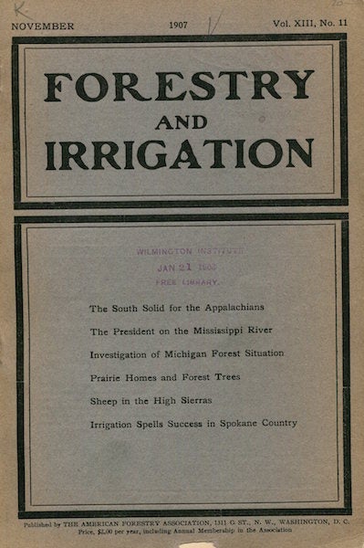 Item #15197 Forestry And Irrigation Magazine. November, 1907. Theodore Roosevelt.