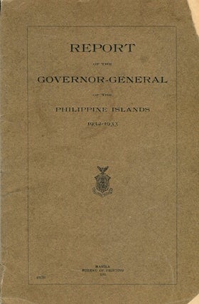 Item #15230 Report Of The Governor-General Of The Philippine Islands, 1932-1933. Theodore Roosevelt