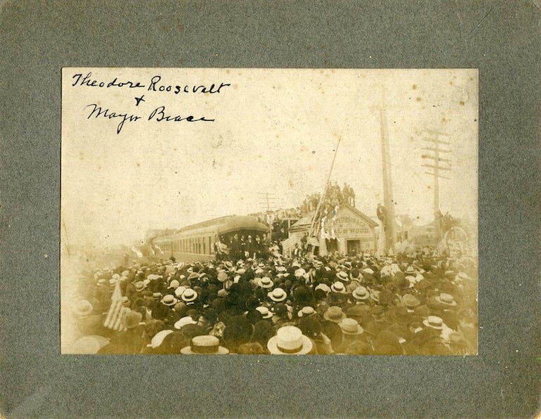 Item #16754 Mounted Photograph; Theodore Roosevelt campaigning In Perth Amboy N. J. c1904. Theodore Roosevelt.