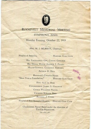 Item #16760 Roosevelt Memorial Meeting Symphony Hall Monday Evening, October 27, 1919 Broadsheet...