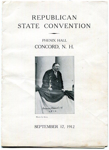 Item #16783 Republican State Convention, Setember 17,1912. Theodore Roosevelt.