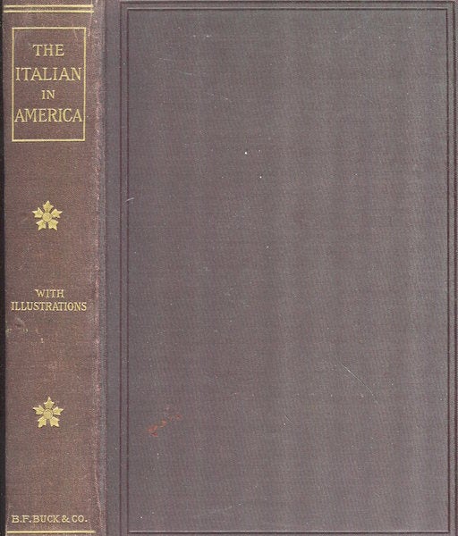Item #16832 The Italian In America. Eliot Lord, John Trenor, Barrows Samuel J.