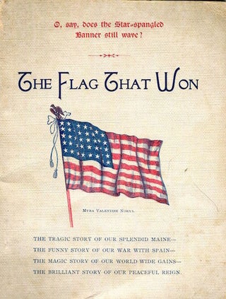 Item #16951 The Flag That Won. C. S. Valentine