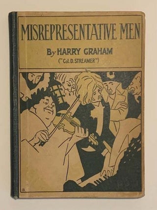 Item #17227 Misrepresentative Men. Harry Graham, F. Strothmann