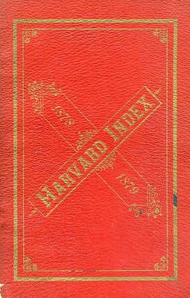Item #17263 The Harvard Index For 1873-1874; Containing A List Of The Officers And Members Of...