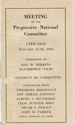 Item #17658 Meeting Of The Progressive National Committee, Chicago, January 11-12, 1916;...