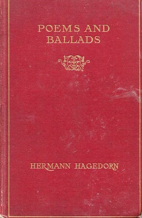 Item #17661 Poems And Ballads. Hermann Hagedorn