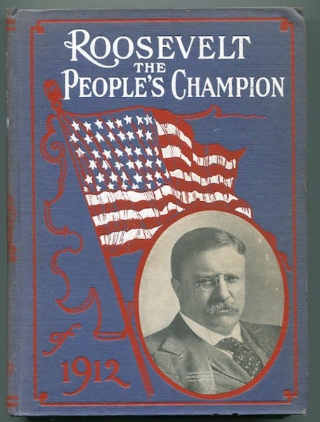 Item #18679 The Intellectual Giant, Roosevelt, the People's Champion for Human Rights, Covering Every Phase of the Most Vital Questions of the Day Including Biographies of Roosevelt and Johnson, Candidates for President and Vice President. Jay Henry Mowbray.