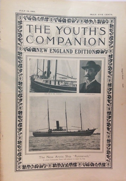 Item #18956 The Youth’s Companion; Front cover illustration shows The New Arctic Ship "Roosevelt", Admiral Peary's Ship
