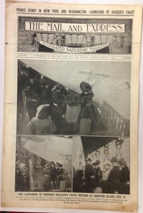 Item #18958 The Mail & Express, March 1, 1902. Cover of Alice Roosevelt Launching Emperor...