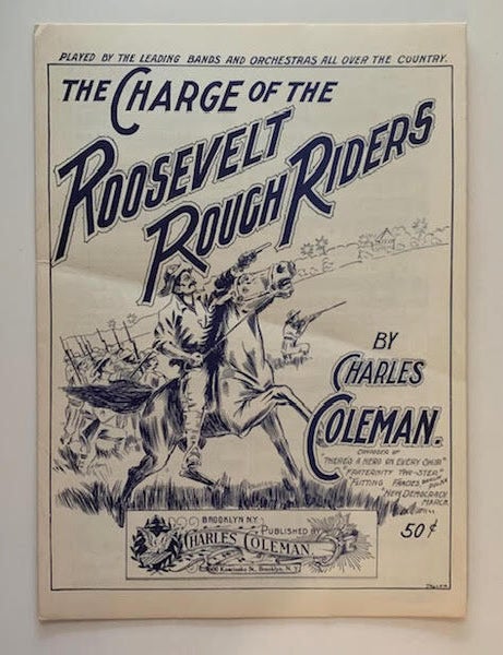 Item #19564 The Charge of the Roosevelt Rough Riders. Charles Coleman.