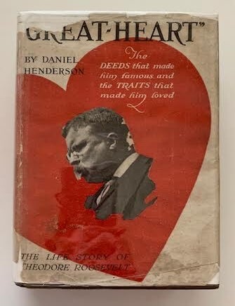 Item #19571 Great-Heart; The Life Story Of Theodore Roosevelt. Neil MacIntyre.